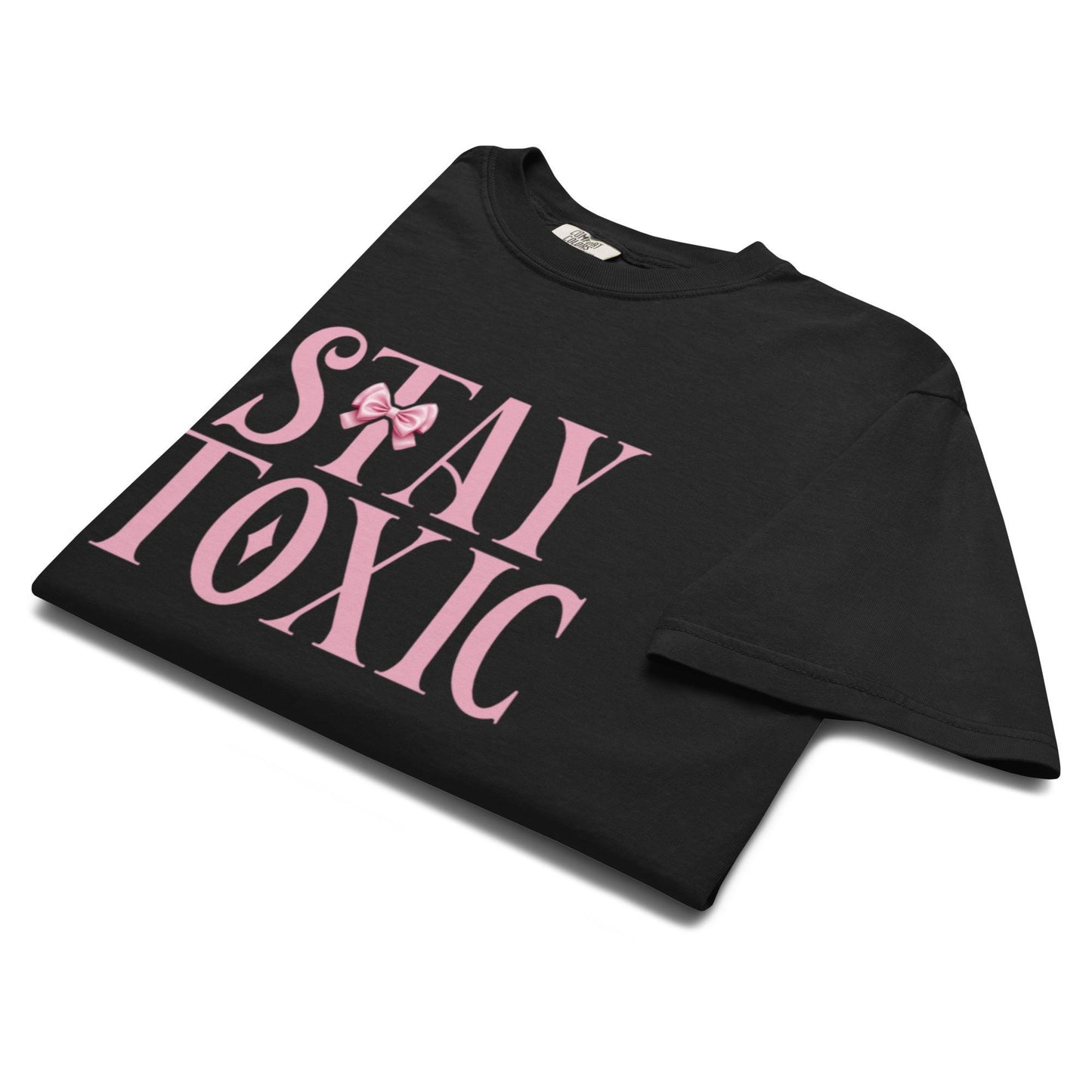 Stay Toxic | Funny Shirt | Comfort Colors Shirt | S-3XL